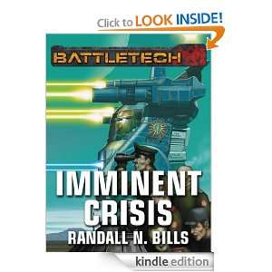 BattleTech Imminent Crisis Randall N. Bills  Kindle 