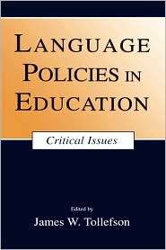 Language Policies In Education Pr, (0805836012), James Tollefson 
