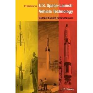  Preludes to U.S. Space Launch Vehicle Technology Goddard 