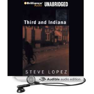  Third and Indiana (Audible Audio Edition) Steve Lopez 