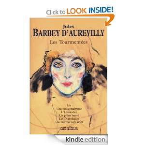 Les Tourmentées (French Edition) Jules BARBEY DAUREVILLY, Elisabeth 
