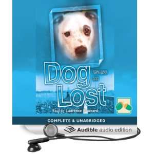   Dog Lost (Audible Audio Edition) Ingrid Lee, Laurence Bouvard Books