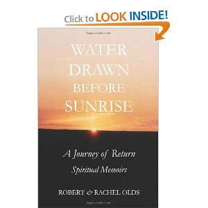  Water Drawn Before Sunrise A Journey of Return, Spiritual 