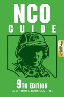   NCO Guide by Sgm Robert S. (Ret) Rush, Stackpole 