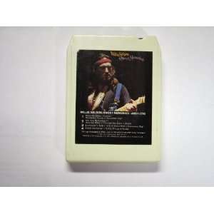  WILLIE NELSON (SWEET MEMORIES) 8 TRACK TAPE Everything 