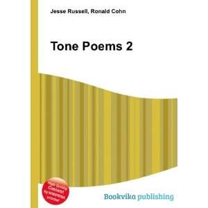  Tone Poems 2 Ronald Cohn Jesse Russell Books