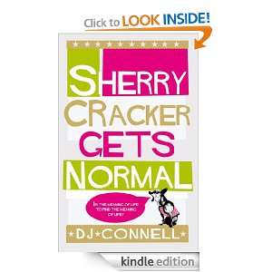 Sherry Cracker Gets Normal D. J. Connell  Kindle Store