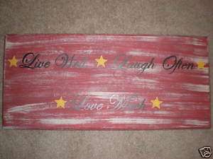 Live Well*Laugh Often*Love Much Primitive Wood Sign  