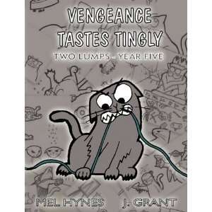  Vengeance Tastes Tingly Two Lumps Year Five [Paperback 
