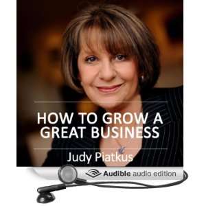  How to Grow a Great Business (Audible Audio Edition) Judy 