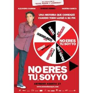  No eres t , soy yo Poster Movie Mexican (11 x 17 Inches 
