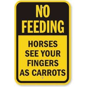  No Feeding, Horses See Your Fingers As Carrots Engineer 