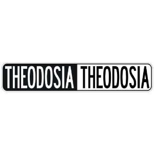   NEGATIVE THEODOSIA  STREET SIGN