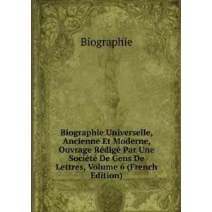  Biographie Universelle, Ancienne Et Moderne, Ouvrage RÃ 