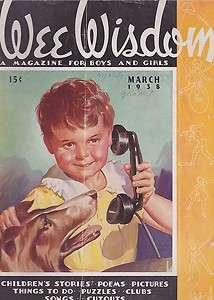 MARCH 1938 WEE WISDOM childrens magazine   DOG   TELEPHONE    