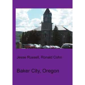  Oregon City, Oregon Ronald Cohn Jesse Russell Books
