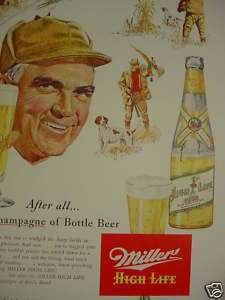 1953 Miller High Life Beer Pheasant Hunter Advertising  