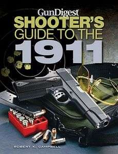Gun Digest Shooters Guide to the 1911 NEW 9781440214349  