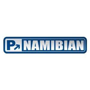  PARKING NAMIBIAN  STREET SIGN NAMIBIA