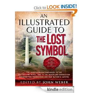 An Illustrated Guide to The Lost Symbol John Weber  