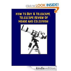 How To Buy A Telescope Telescope Review of Meade and Celestron Jack 
