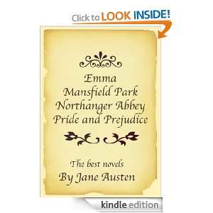   which are Emma, Mansfield Park, Northanger Abbey,Pride and Prejudice