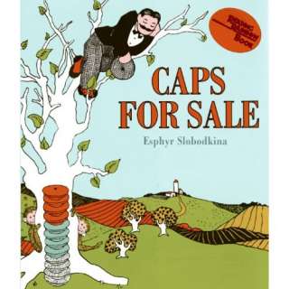 Caps for Sale Board Book A Tale of a Peddler, Some Monkeys and Their 
