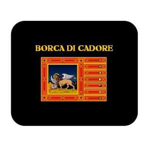  Italy Region   Veneto, Borca di Cadore Mouse Pad 