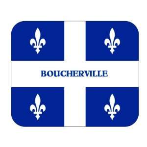    Canadian Province   Quebec, Boucherville Mouse Pad 