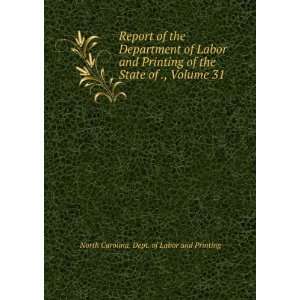  Report of the Department of Labor and Printing of the 