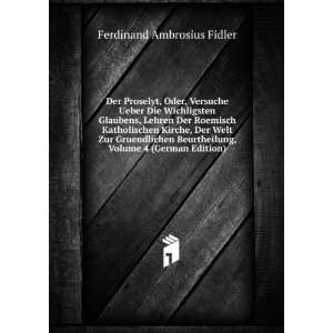   , Volume 4 (German Edition) Ferdinand Ambrosius Fidler Books