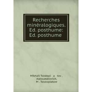   «ch, M . Tolstopiatow MÄ«khaÄ«l Tolstopiï¸ aï¸ tov  Books