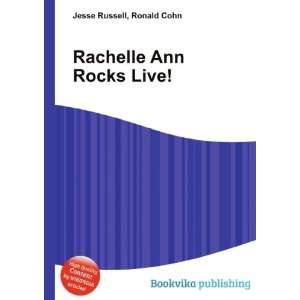 Rachelle Ann Rocks Live Ronald Cohn Jesse Russell  Books