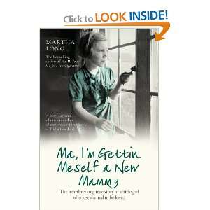  Ma, Im Gettin Meself a New Mammy [Paperback] Martha Long Books