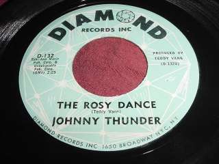 JOHNNY THUNDER   THE ROSY DANCE   DIAMOND D 132 R&B 45  
