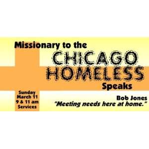    3x6 Vinyl Banner   Missionary Chicago Homeless 
