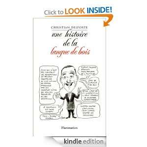 Une Histoire de la langue de bois (French Edition) Christian Delporte 