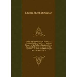  Case of Mattingly Vs. the Washingto Edward Nicoll Dickerson Books