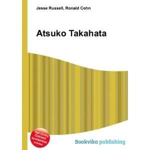  Atsuko Takahata Ronald Cohn Jesse Russell Books