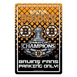 NHL Boston Bruins Stanley Cup Champions Parking Sign  