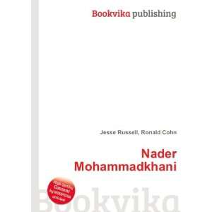  Nader Mohammadkhani Ronald Cohn Jesse Russell Books