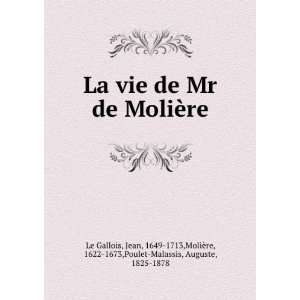   ¨re, 1622 1673,Poulet Malassis, Auguste, 1825 1878 Le Gallois Books