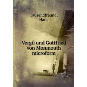   Vergil und Gottfried von Monmouth microform Hans Tausendfreund Books