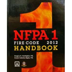 NFPA 1 Fire Code Handbook, 2012 Edition 