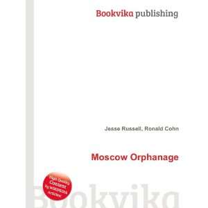  Moscow Orphanage Ronald Cohn Jesse Russell Books
