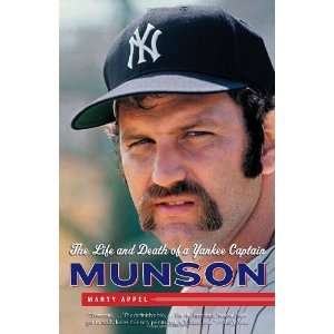  Munson The Life and Death of a Yankee Captain [Paperback 