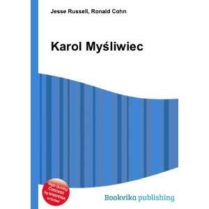  Karol MyÅ?liwiec Ronald Cohn Jesse Russell Books