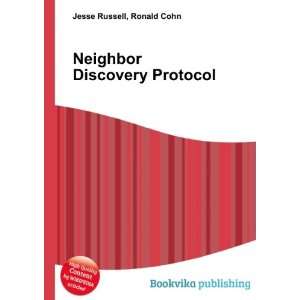    Neighbor Discovery Protocol Ronald Cohn Jesse Russell Books