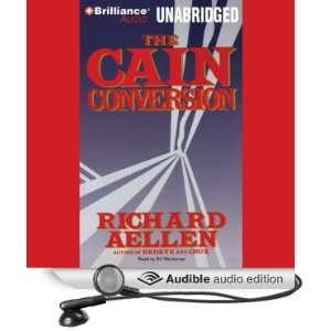  The Cain Conversion (Audible Audio Edition) Richard 