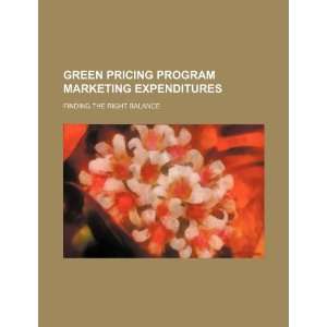  Green pricing program marketing expenditures finding the 
